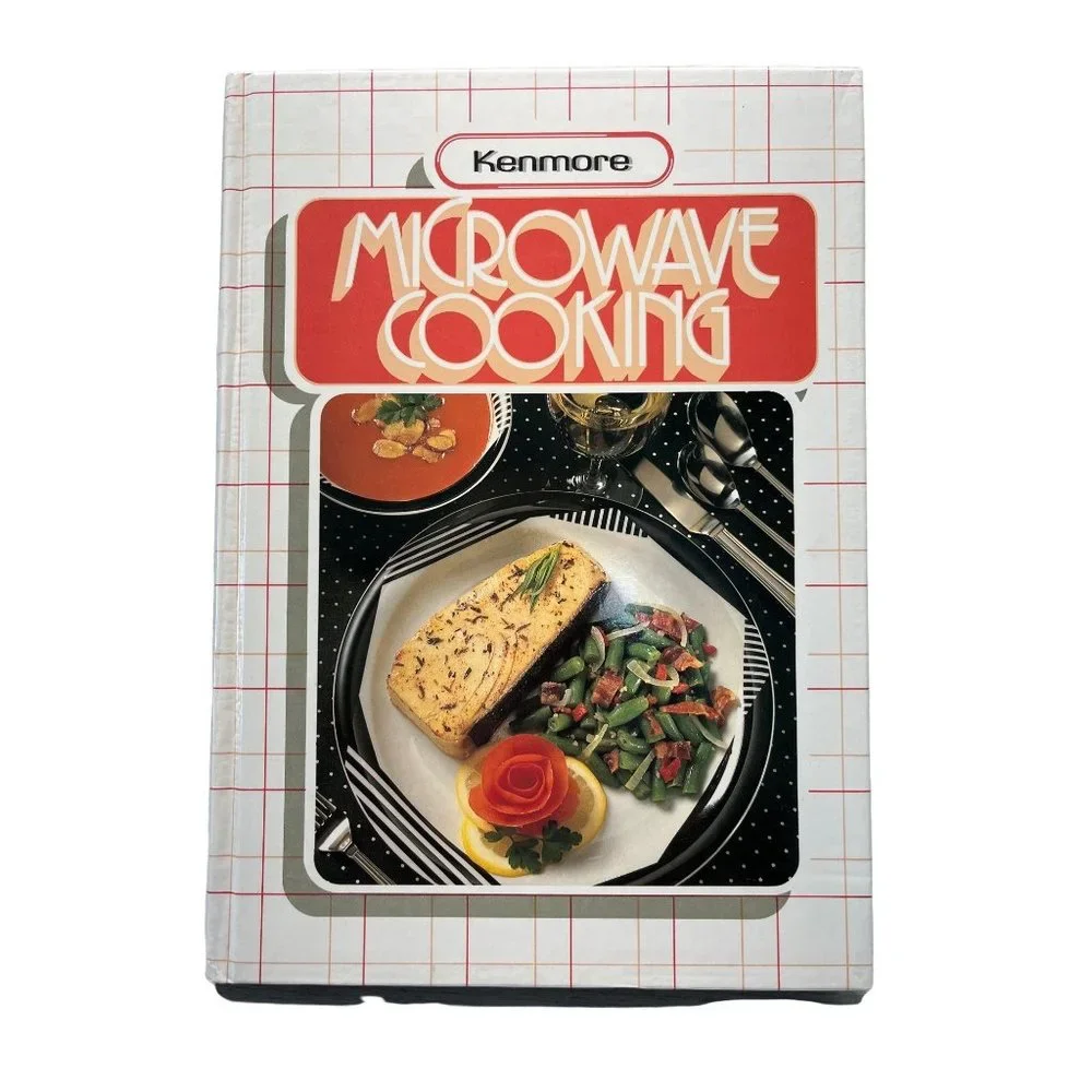 Vintage Kenmore Microwave Cooking Cookbook 1987 Sears Hardcover Recipes